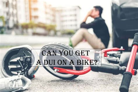 Can you get a dui on a bicycle. Things To Know About Can you get a dui on a bicycle. 